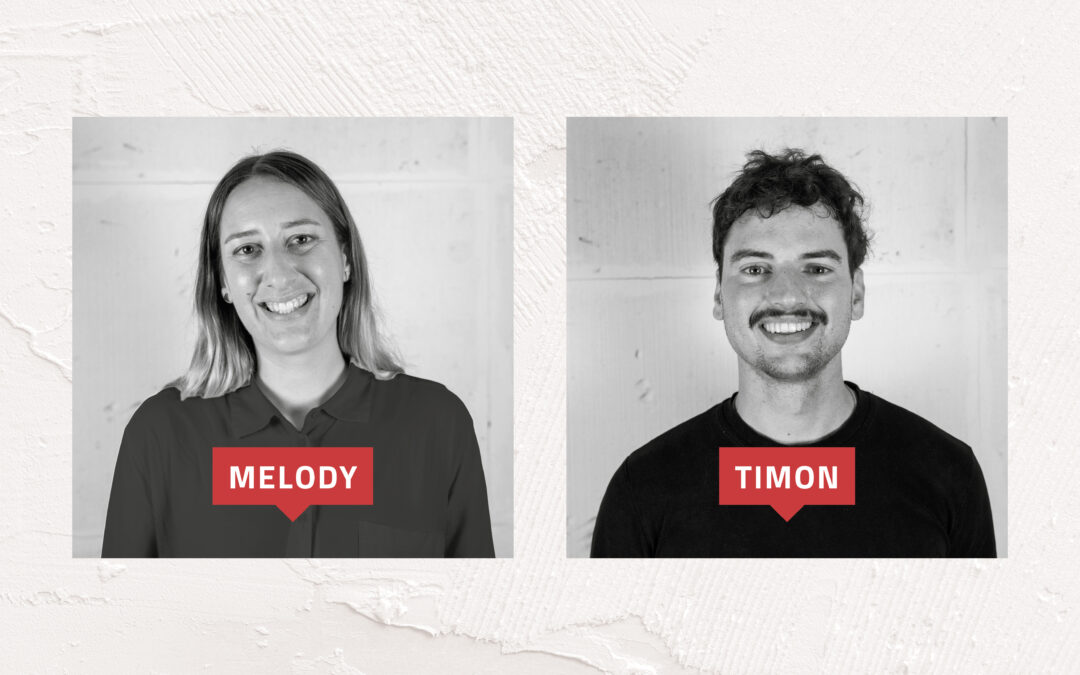 Welcome to the team – Timon & Melody